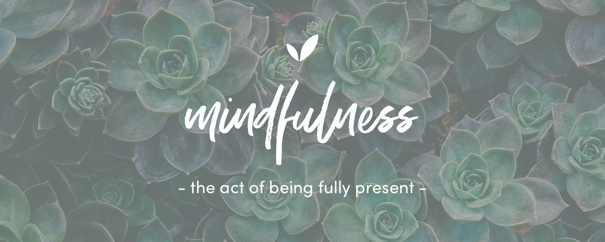 Mindfulness